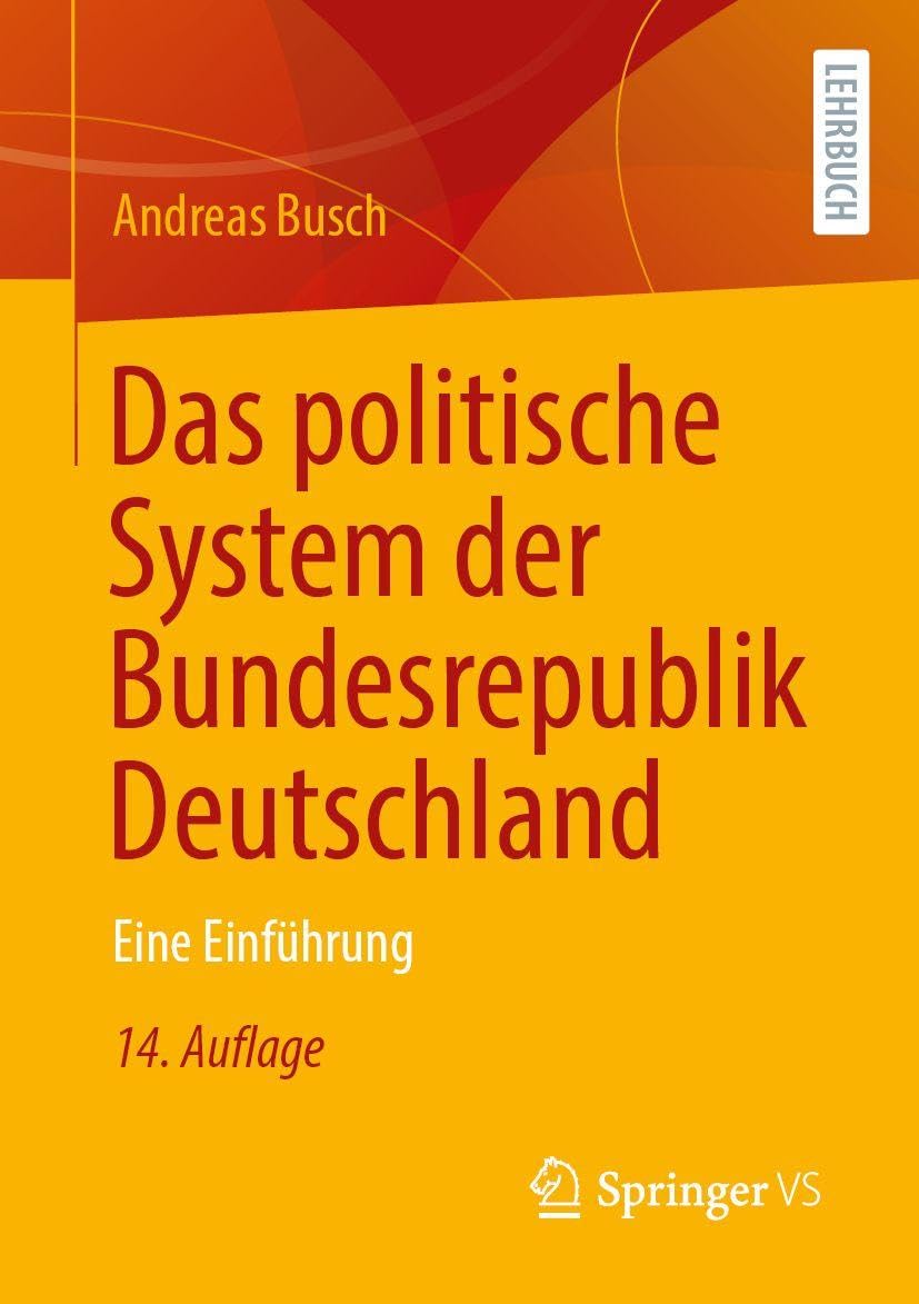 Das politische System der Bundesrepublik Deutschland: Eine Einführung
