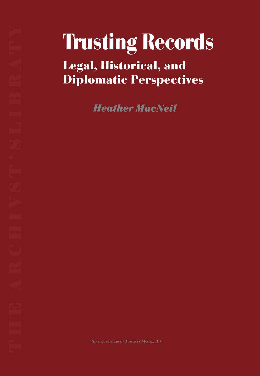 Trusting Records ouvrage de recherche en diplomatique et histoire du droit