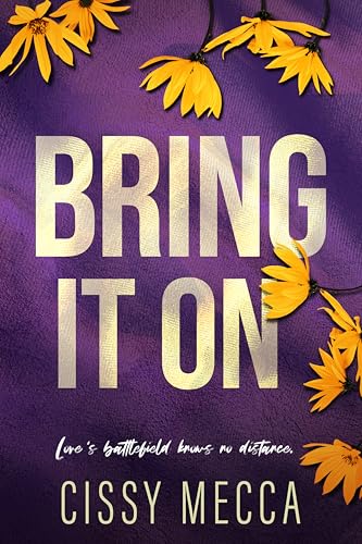 Bring It On: A Small Town, Military Romance (Kitichi Falls Book 2)