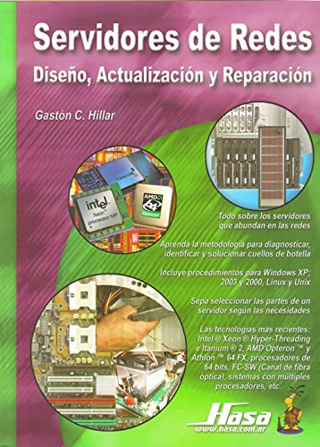 Servidores de Redes/ Network Server: Diseno, Actualizacion Y Reparacion