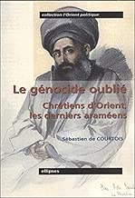 Download Le génocide oublié : Chrétiens d'Orient, les derniers araméens PDF