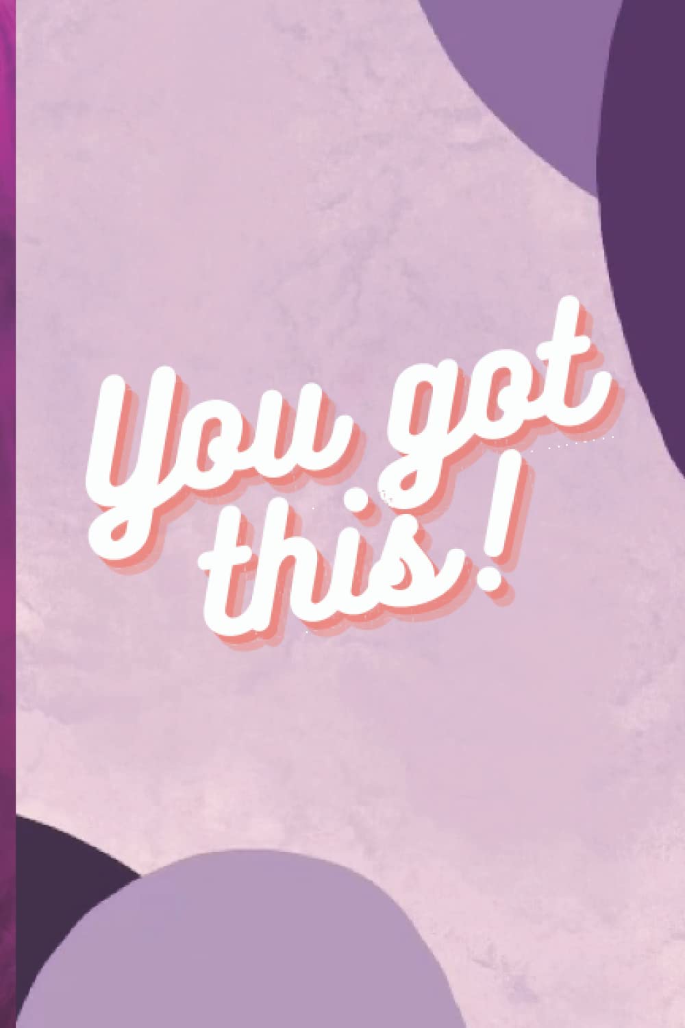 Purple inspirational notebook journal "You got this!" 6x9in 120 lined blank pages
