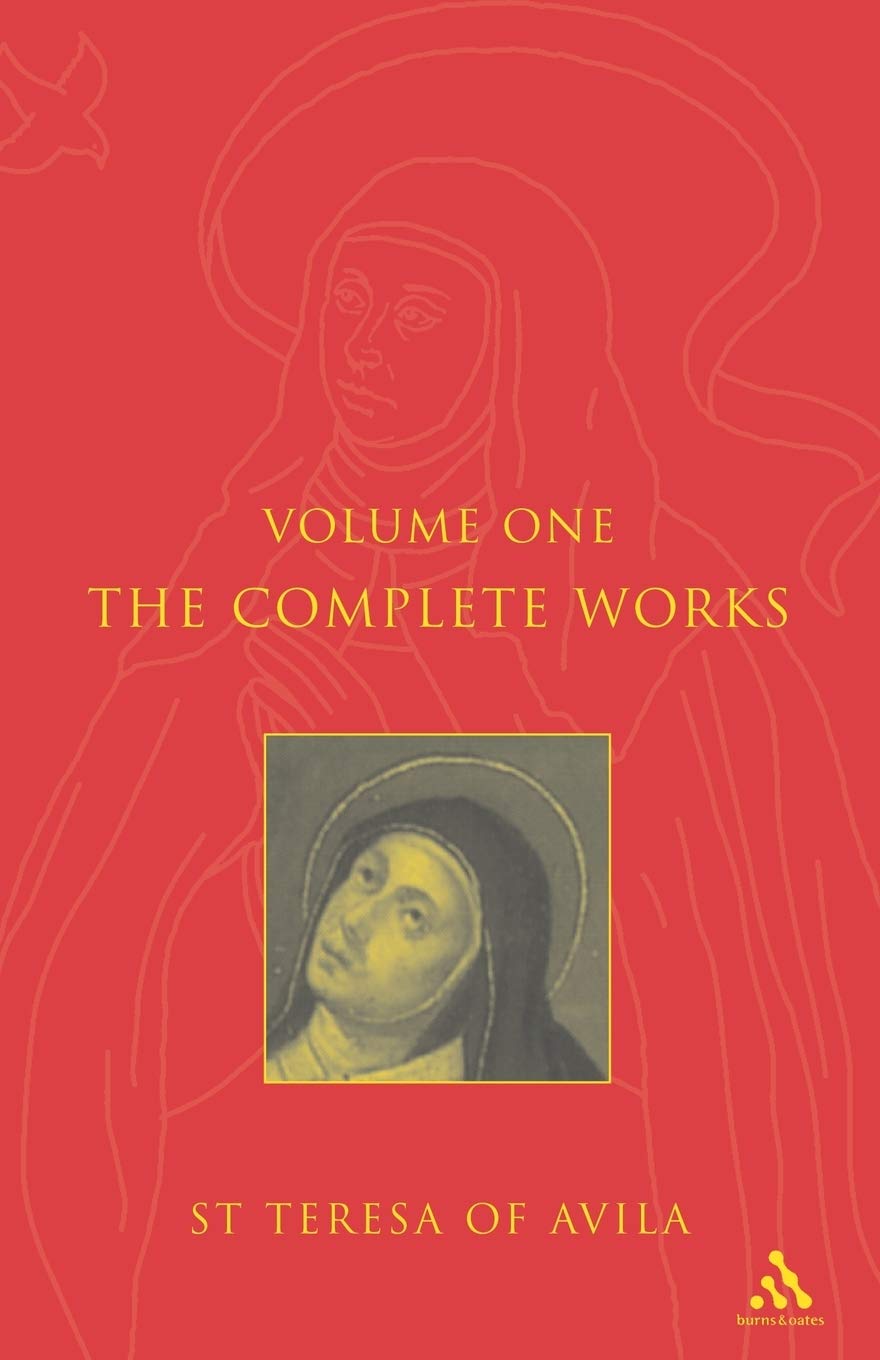 Complete Works St. Teresa Of Avila Vol1: v. 1 (The Complete Works of St. Teresa of Avila)