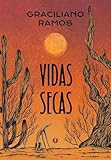 Vidas Secas - Edição de Luxo
