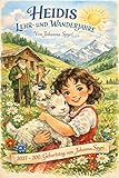  Heidis Lehr- und Wanderjahre (German Edition)