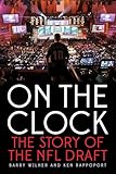 On the Clock: The Story of the NFL Draft