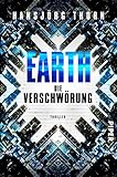 erddämpfer  Earth – Die Verschwörung (Earth 1): Thriller