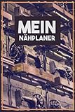  Mein Nähplaner: Premium Nähplaner für Nähaufträge I Nähprojekte und Näharbeiten dokumentieren und skizzieren I Dein Nähplaner Nähauftragsbuch 110 Seiten im A5 Format I Geschenk für Näherin