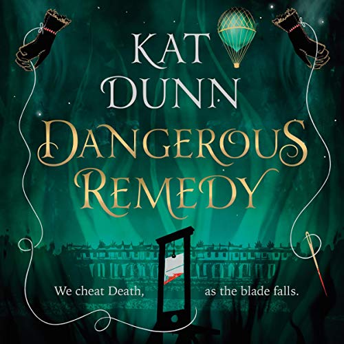 Dangerous Remedy by Kat Dunn episode artwork
