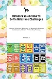 Ratonero Valenciano 20 Selfie Milestone Challenges Ratonero Valenciano Milestones for Memorable Moments, Socialization, Indoor & Outdoor Fun, Training Volume 3