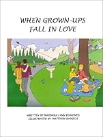 When Grown-Ups Fall in Love 0965670015 Book Cover