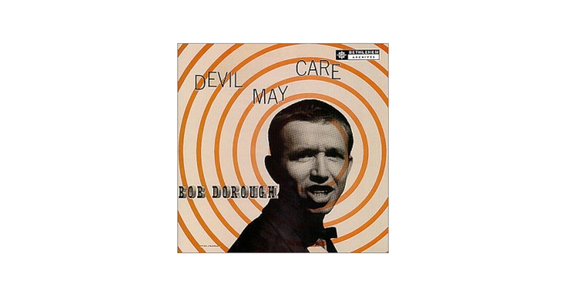 ボブ・ドロー（Bob Dorough）　Devil May Care Dorough, Bob - Devil May Care - Amazon.com Music