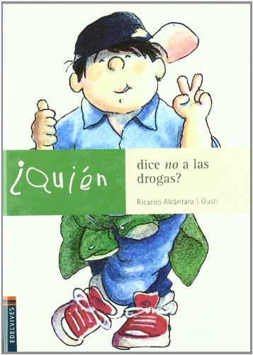 ¿Quién dice no a las drogas?