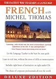 French With Michel Thomas: The Fastest Way to Learn a Language (Deluxe Language Courses with Michel Thomas)