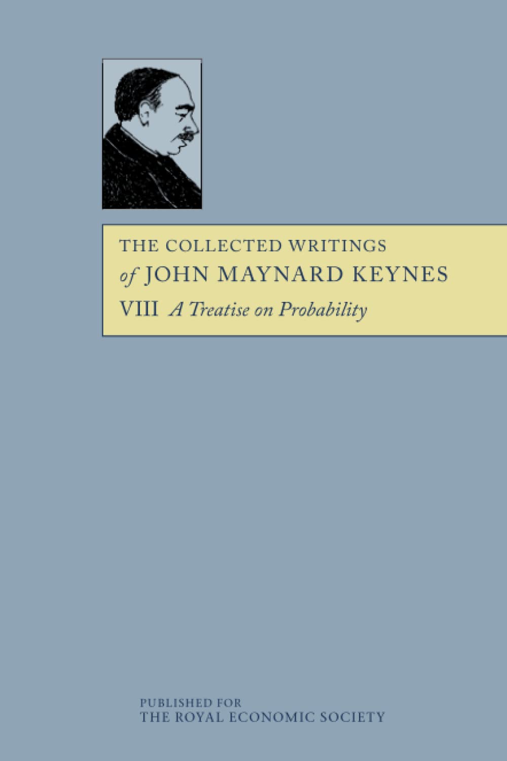The Collected Writings of John Maynard Keynes: Volume 8