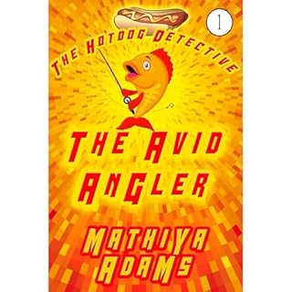 The Avid Angler Audiolibro Por Mathiya Adams arte de portada