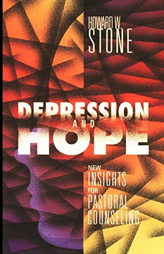 Depression and Hope: New Insights For Pastoral Counseling