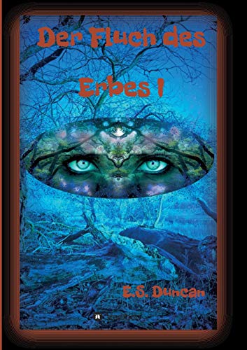 Der Fluch des Erbes I (German Edition)