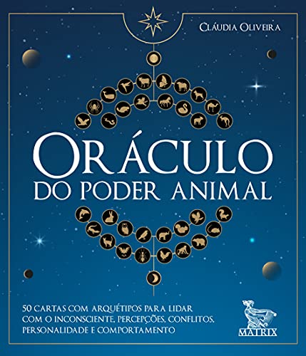 Oráculo do poder animal: 50 cartas com arquétipos para lidar com o inconsciente, percepções, conflitos, personalidade e comportamento.