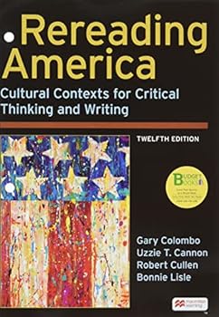 Loose Leaf Loose-Leaf Version for Rereading America: Cultural Contexts for Critical Thinking and Writing Book