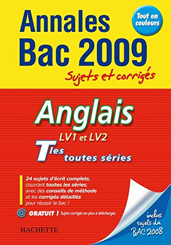 Anglais LV1 et LV2 Tles toutes séries : Sujets et corrigés