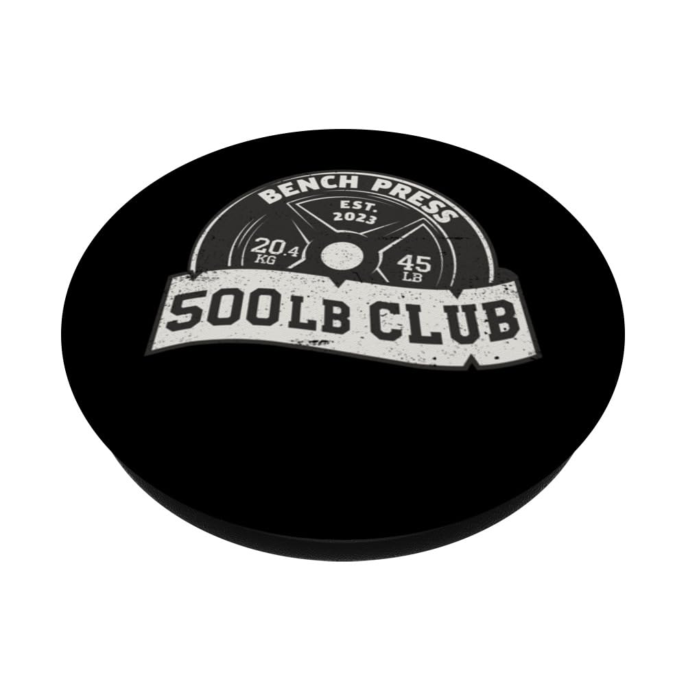 500 Lb Pound Club Bench Press Dead Lift Squat Train Women PopSockets Standard PopGrip
