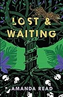 Lost & Waiting 1838534113 Book Cover