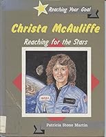 Christa McAuliffe: Reaching for the Stars 0865921725 Book Cover