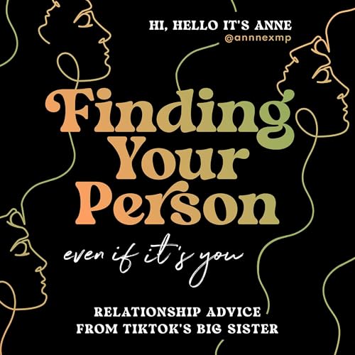 Finding Your Person: Even If It’s You Audiolivro Por @annnexmp capa
