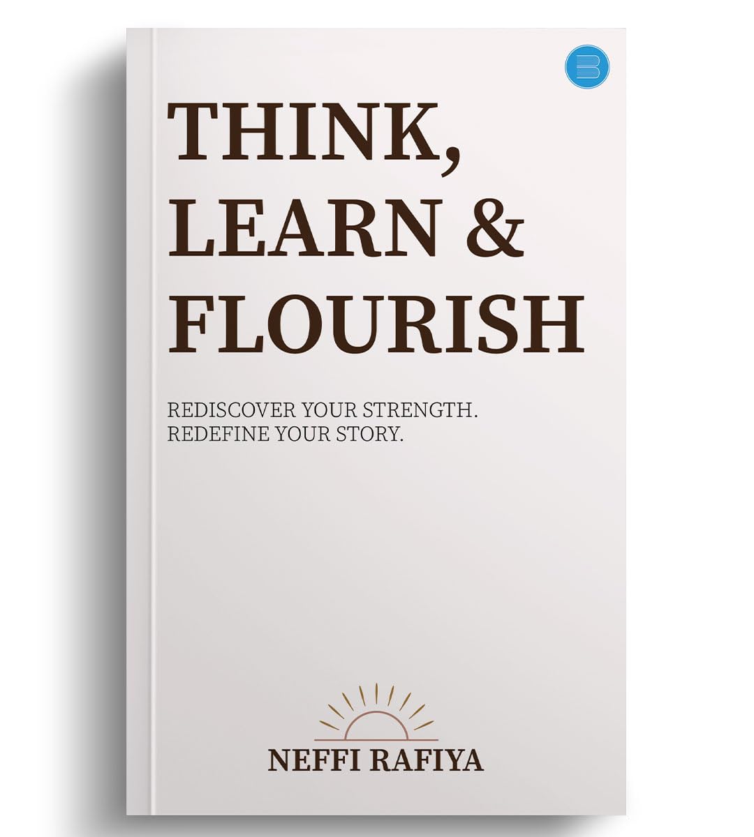 Think, Learn & Flourish
