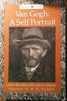 Paperback Van Gogh: A Self Portrait: Letters Revealing His Life as a Painter (Tesoro Books) Book