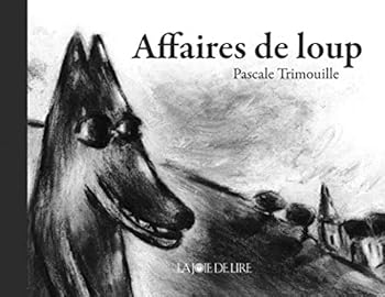 Paperback AFFAIRES DE LOUP [French] Book