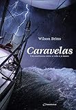 wilson comfort pro overgrip  Caravelas: Um confronto entre a vida e a morte (Portuguese Edition)