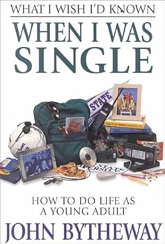 Paperback What I Wish I'd Known When I Was Single: How to Do Life As a Young Adult Book