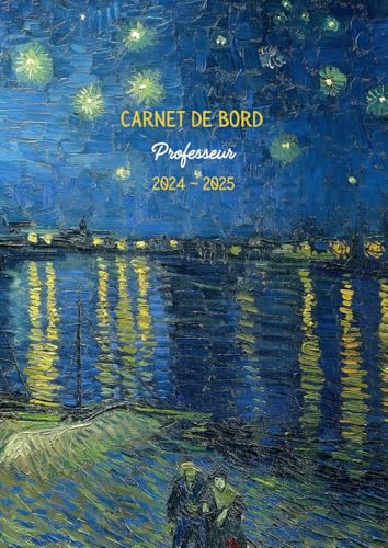 Carnet de bord professeur: Planning annuel, agenda semaine sur 2 pages, calendrier et vacances scolaires, 20 double pages pour les notes - Format A4
