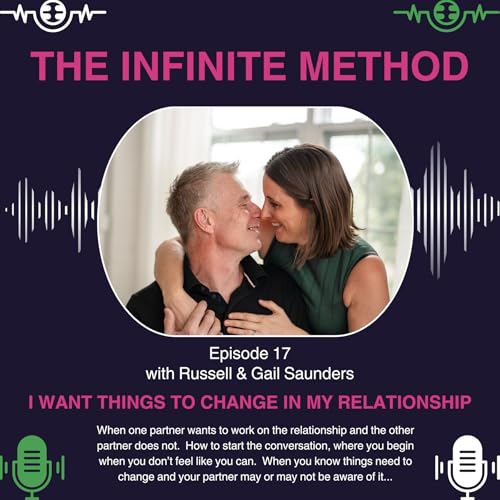 I Want Things to Change in My Relationship - EP17