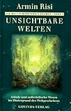 Unsichtbare Welten von Risi. Armin (2008) Gebundene Ausgabe