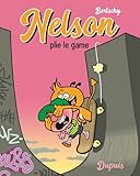 Nelson - Tome 4 - Plie le game