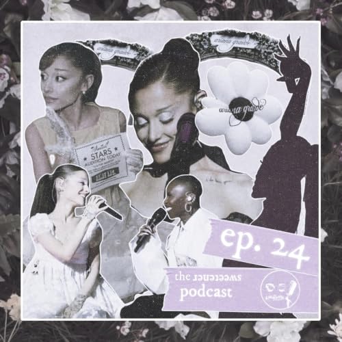 The Sweetener Podcast - ep24