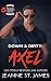 Down & Dirty: Axel (Dirty Angels MC Book 5)