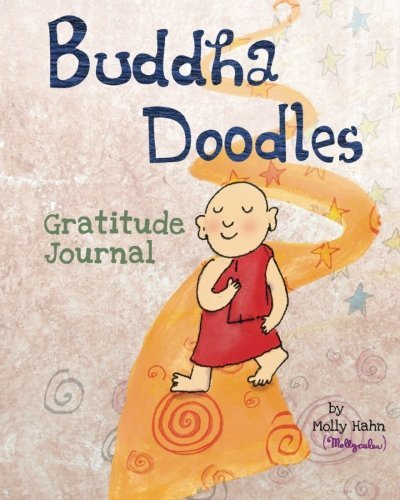 Buddha Doodles Gratitude Journal by Molly Hahn (2013-06-25)