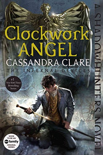  [(Clockwork Angel)] [By (author) Cassandra Clare] published on (September, 2015)
