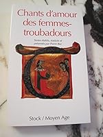 Chants d'amour des femmes-troubadours 2234044766 Book Cover