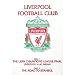 Liverpool Football Club (The UEFA Champions League Final: Liverpool vs. AC Milan / The Road to Istanbul)
