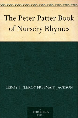The Peter Patter Book of Nursery Rhymes