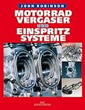 Motorradvergaser und Einspritzsysteme