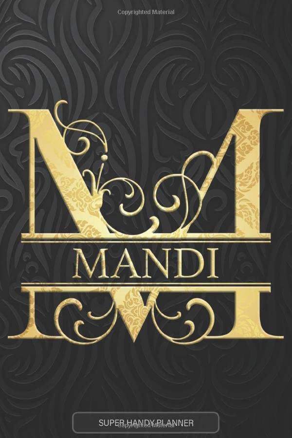 Mandi: Mandi Name Planner, Calendar, Notebook ,Journal, Golden Letter Design With The Name Mandi