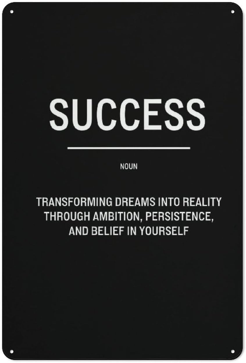 Success Noun Transforming Dreams Into Reality Metal Sign Motivational Wall Art Inspirational Poster Dictionary Definition Tin Plaque Home Office Gym Decor Workspace Study Room Gift Idea 30x20cm
