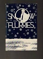 Snow Flurries: A Collection of Columns 0935400133 Book Cover