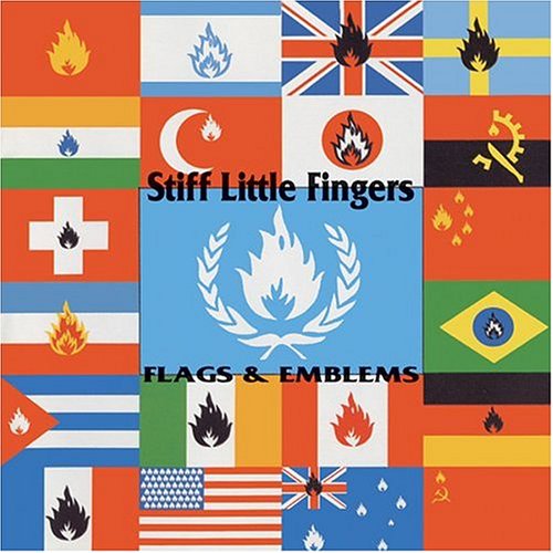 Stiff Little Fingers Flags & Emblems Music